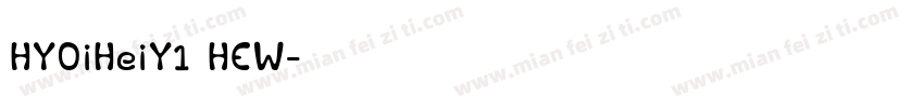 HYOiHeiY1 HEW字体转换